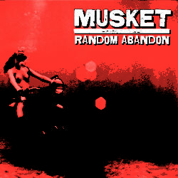 Musket - Random Abandon